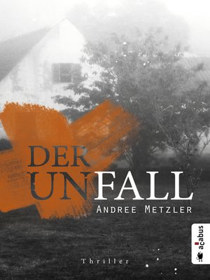 cover image of Der Unfall